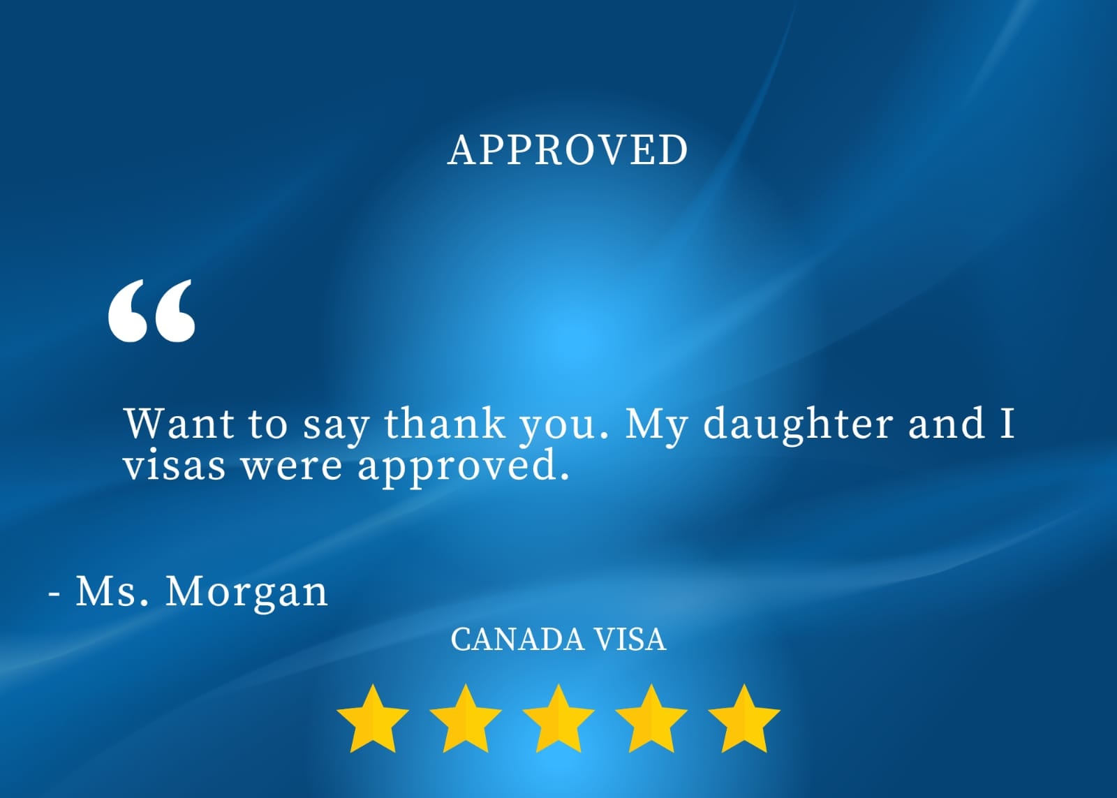 Ms. Morgan — Canada Visa approved